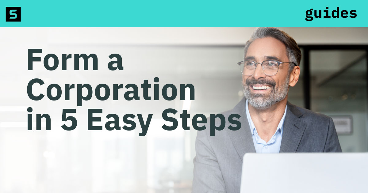 Learn how to form a corporation.