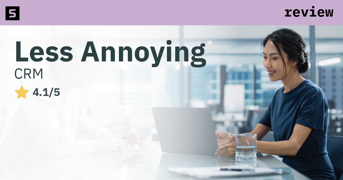 Less Annoying CRM Review Image.