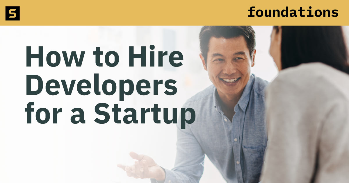 How to Hire Developers for a Startup